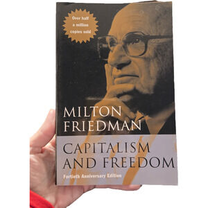 Capitalism and Freedom 40th Anniversary Edition Milton Friedman Political